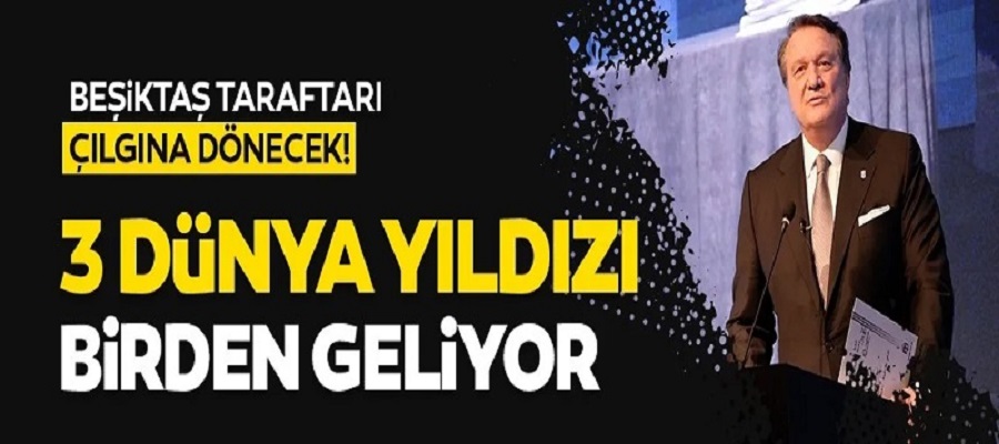  Beşiktaş taraftarları çılgına dönecek! Hasan Arat kolları sıvadı: Yeni sezonda 3 dünya yıldızı birden imzayı atıyor…
