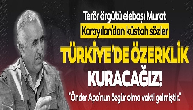 PKK elebaşı Murat Karayılan'dan küstah sözler: Türkiye'yi dönüştürüp, özerklik kuracağız