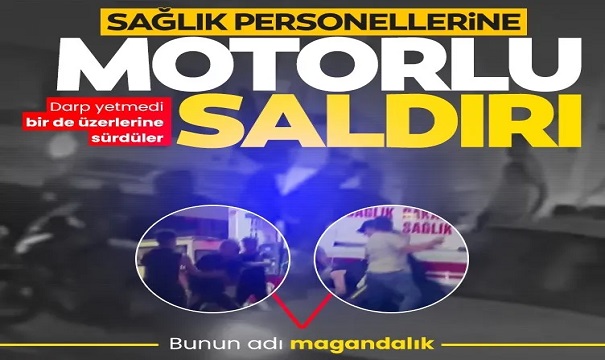  Esenyurt'ta sağlık personellerine motorlu saldırı: Darp yetmedi bir de üzerlerine sürdüler