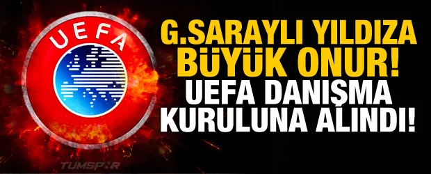Galatasaraylı futbolcu UEFA danışma kuruluna alındı!